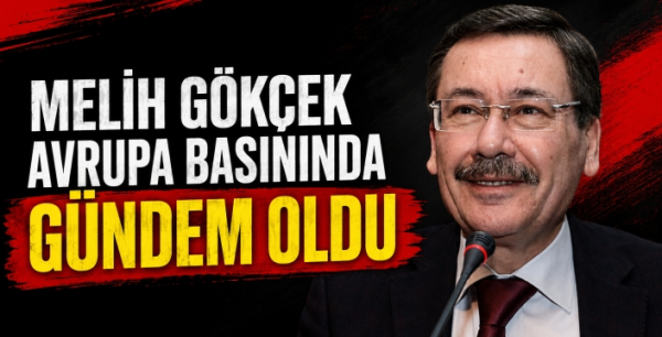 Avrupa Basını Melih Gökçek Dosyasını Yazdı