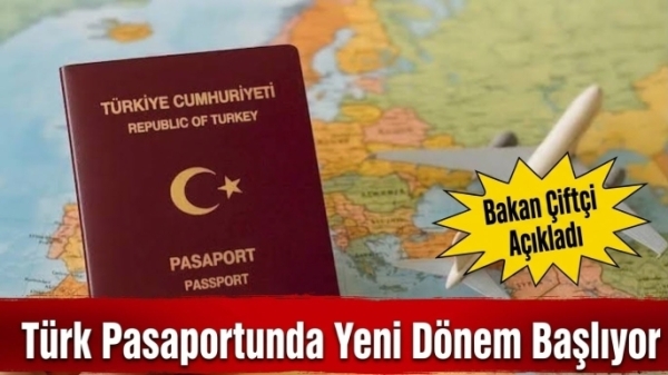 Türk Pasaportunda Yeni Dönem Başlıyor