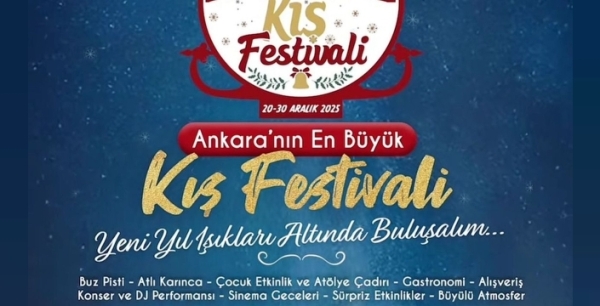 Ankara'da devasa kış festivali başlıyor: Yılbaşı ruhu Bilkent Center'da yaşanacak
