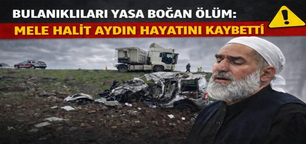 Bulanıklıları yasa boğan ölüm: Mele Halit Aydın hayatını kaybetti