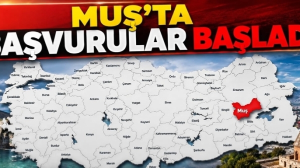 Muş'ta Başvurular Başladı