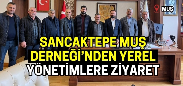 Sancaktepe Muş Derneği’nden Başkan Yardımcısı Erdoğan’a Ziyaret