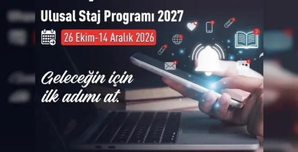 Üniversitelilere yönelik staj programında başvurular açıldı