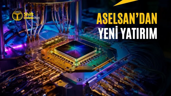 ASELSAN, kuantum ve çip üretiminde yeni yatırımlar yapıyor - 1