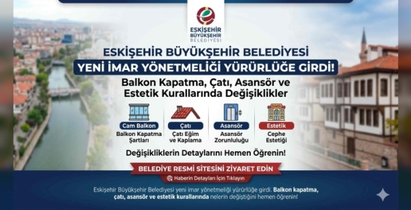 Eskişehir'de Binalar İçin Yeni Dönem: Balkondan Çatıya Tüm Kurallar Değişti!
