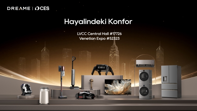 Dreame, CES 2026'da akıllı ev ekosistemini gözler önüne serdi: Geleceğin yaşam alanı tanıtıldı