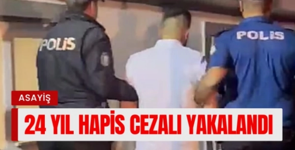 24 Yıl Hapis Cezası Bulunan Firari, Uygulamada Yakalandı