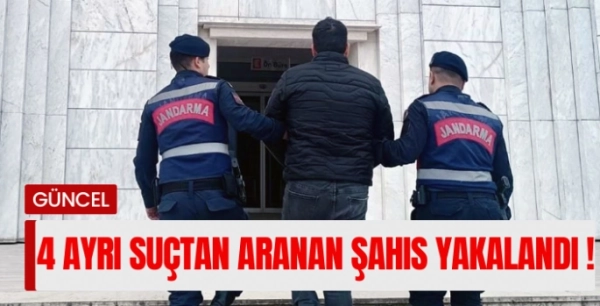 4 ayrı suçtan kesinleşmiş hapis cezası bulunan şahıs yakalandı