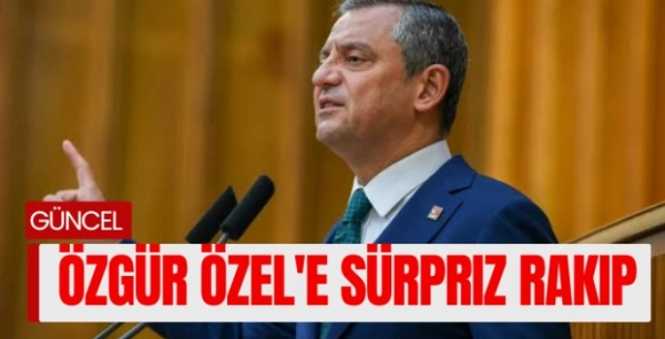 Adaylığını Açıkladı! Özgür Özel'e Rakip Çıktı