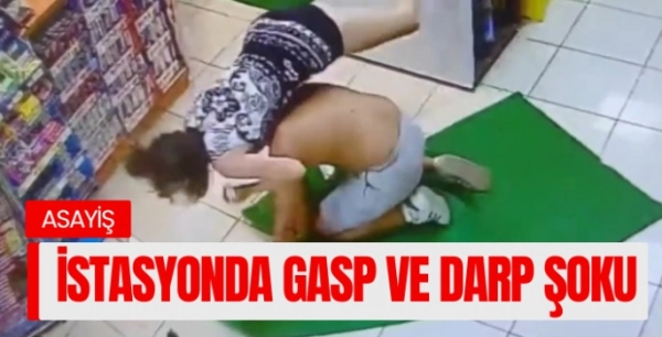 Akaryakıt İstasyonunda Gasp ve Darp Şoku