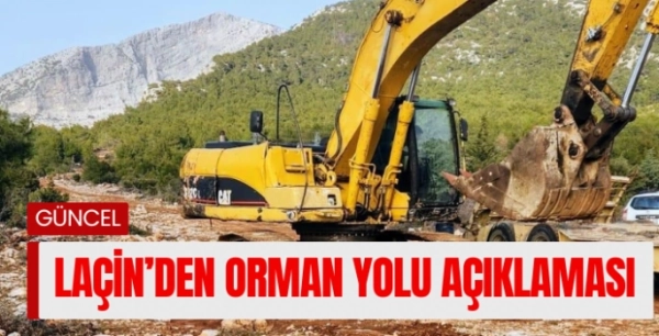 AKP Muğla İl Başkanı Haluk Laçin orman yolu hakkında açıklamalar yaptı