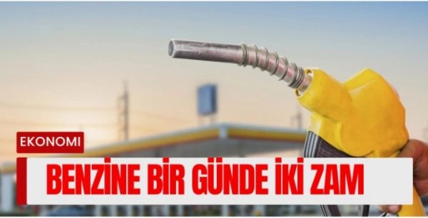Benzine Bir Günde İki Zam