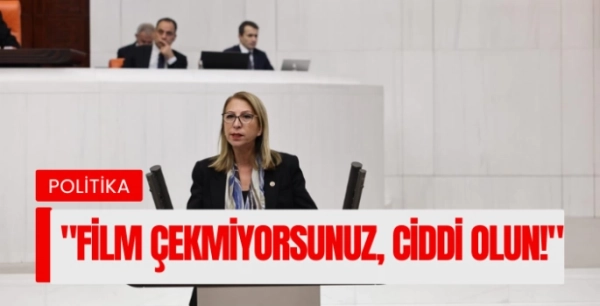 CHP'li Derici'den iktidara Suriye eleştirisi:  Film veya Dizi Çekmiyorsunuz, Ciddi Olun