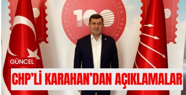 CHP'li Karahan, ''Tek adam rejimiule mücadele edilmez, güçlendirilmiş parlamenter sisteme ihtiyacımız var''