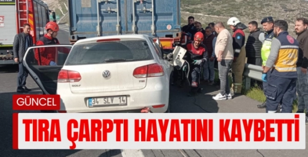 İzmir'de tıra çarpan otomobilin sürücüsü hayatını kaybetti