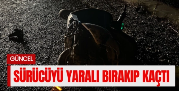 Motora çarpıp yaralı halde bırakıp kaçtı
