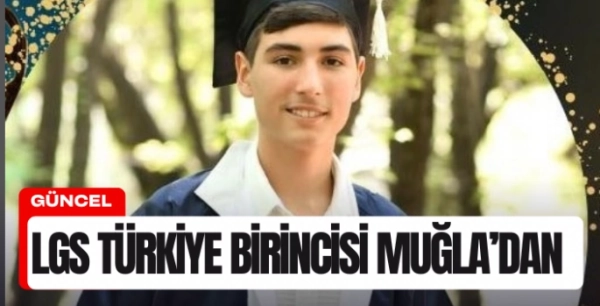 Muğla'dan LGS'de Türkiye birinciliği