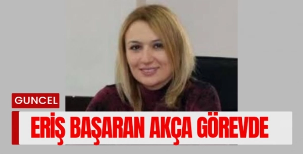 MUĞLA SAĞLIK’A YENİ MÜDÜR: ERİŞ AKÇA