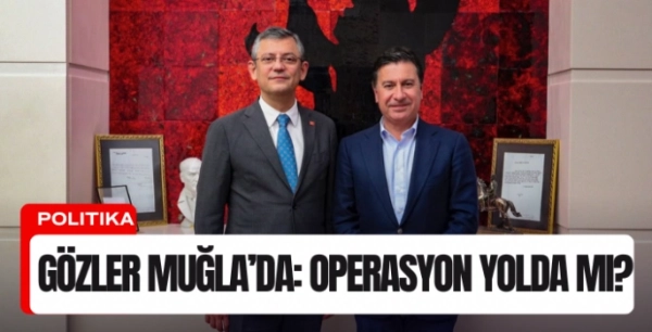 Tunç Soyer'e yapılan operasyon sonrası gözler Muğla'da: Yeni hedef kıyı büyükşehirleri mi?