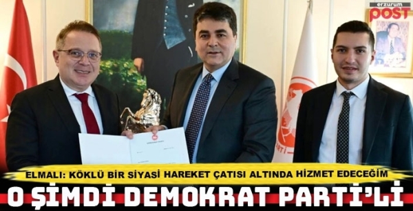Avukat Ebubekir Elmalı Demokrat Parti’ye katıldı