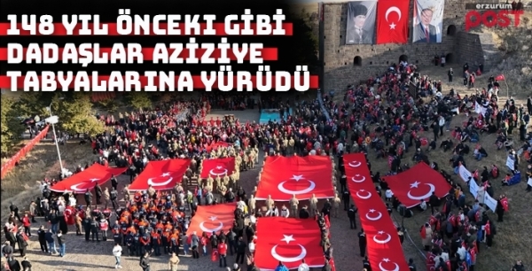 Aziziye’de 148 yıl önceki ruh yeniden dirildi