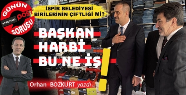 İspir Belediyesi birilerinin çiftliği mi?