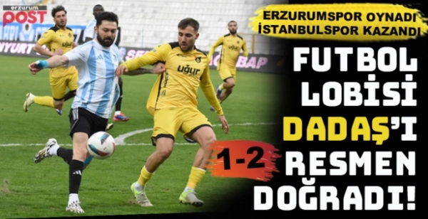 Dadaşlar oynadı, İstanbul kazandı: 1-2