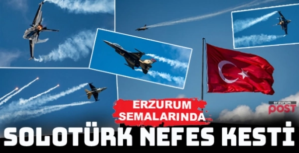 Erzurm semalarındaki SOLOTÜRK gösterisi nefes kesti