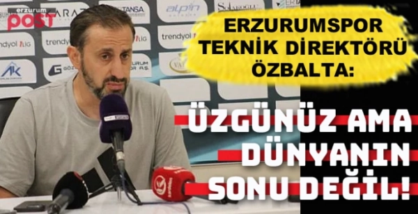 Özbalta: 3-0’dan 3-3’e, hayal kırıklığı yaşadık!
