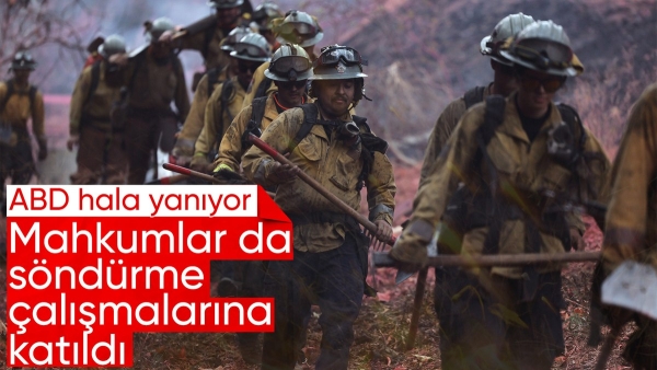 ABD'de büyük yangın: Mahkumlar yangın söndürmeye yardım ediyor