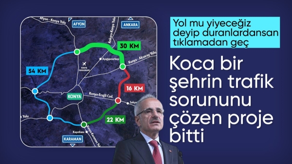 Abdulkadir Uraloğlu: Konya çevre yolu 2. kesiminin açılışı 17 Ocak'ta