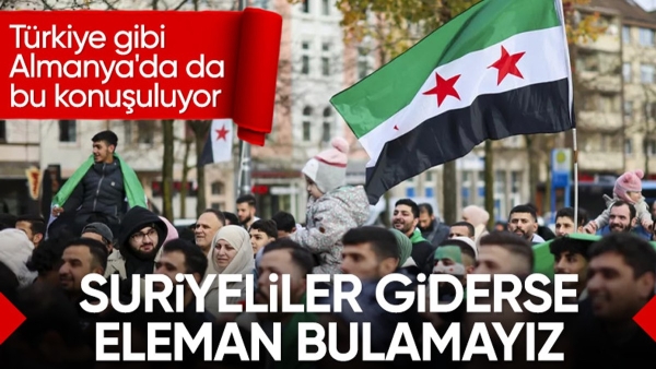 Almanya'da gündem Suriyeli iş gücü: Göçmenler giderse problem canlanır