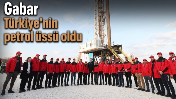 Alparslan Bayraktar: Gabar, Türkiye'nin petrol üssü oldu