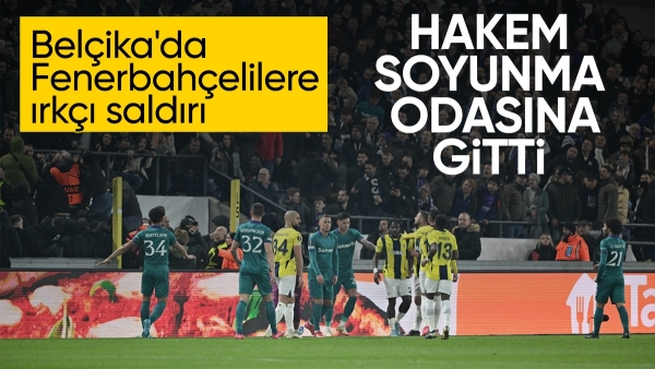 Anderlecht - Fenerbahçe maçı tribündeki ırkçı davranışlar nedeniyle durdu