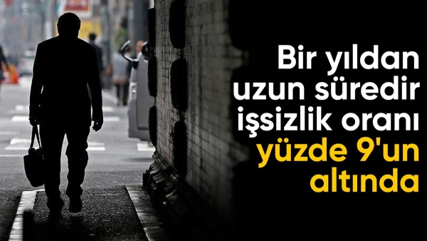 Bakan Bolat: İşsizlik oranı bir yıldan uzun süre yüzde 9'un altında