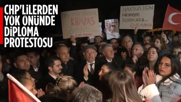 CHP'den YÖK önünde 'diploma' protestosu