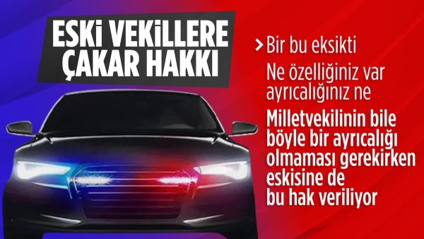 CHP'liler ısrar etti: Eski milletvekillerine çakar ve geçiş üstünlüğü onayı çıktı