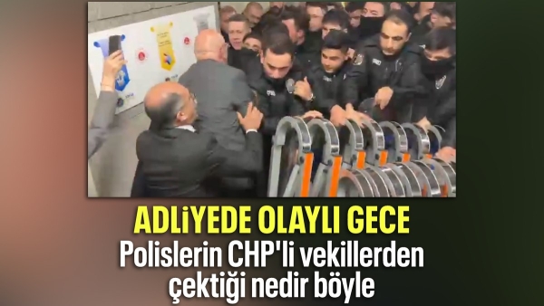 Son dakika: CHP milletvekilleri Çağlayan Adliyesi'nde olay çıkardı
