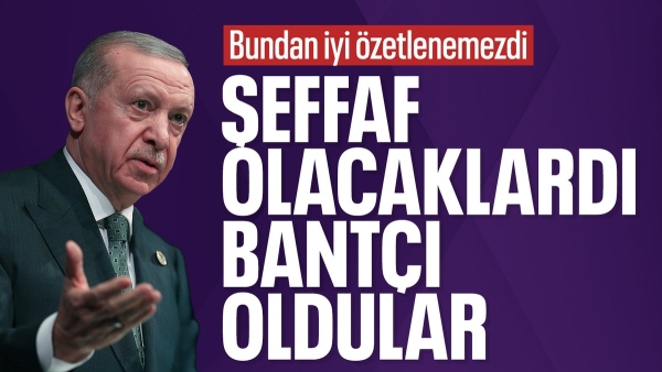 Cumhurbaşkanı Erdoğan'dan CHP'ye: Bantçı olup çıktılar