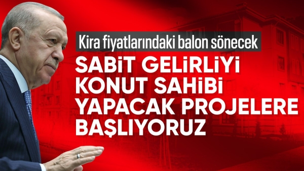 Cumhurbaşkanı Erdoğan: Sosyal konut seferberliği yapmayı planlıyoruz