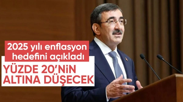Cumhurbaşkanı Yardımcısı Yılmaz 2025 enflasyon hedefini açıkladı