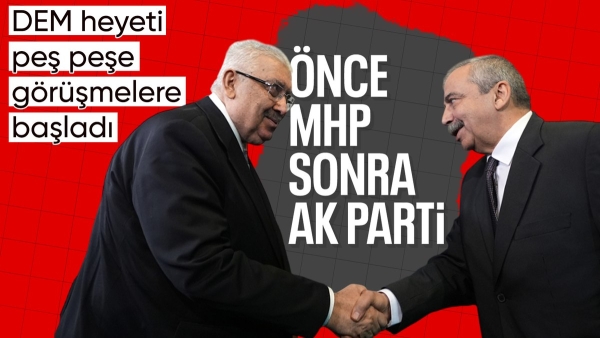 DEM Parti'nin siyasi turu: MHP ve AK Parti'ye ziyaret gerçekleştirildi