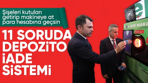 Depozito sistemi hayata geçiriliyor: Murat Kurum'dan merak edilenler