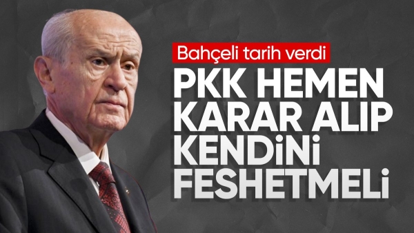 SON DAKİKA! Devlet Bahçeli: Örgüt hemen karar almalı