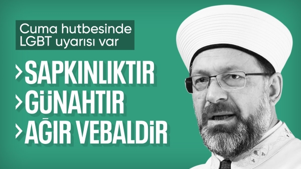 Diyanet'in cuma hutbesi: Fıtratı korumak, aileyi korumaktır