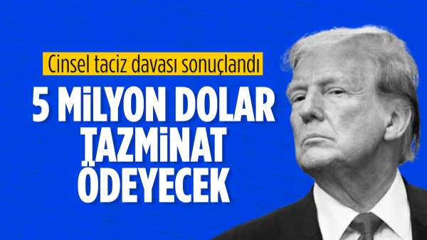 Donald Trump'ın cinsel taciz davasında tazminat ödemesi onaylandı