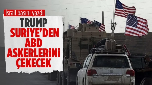 Donald Trump, Suriye'deki ABD askerlerini çekmeyi planlıyor