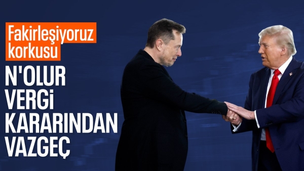 Elon Musk'tan Donald Trump'a vergi çağrısı: Vazgeç