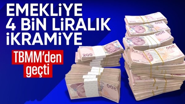 SON DAKİKA! Emekli ikramiyesini 4 bin liraya yükselten teklif TBMM'de kabul edildi