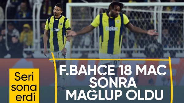 Fenerbahçe'nin 18 maçlık yenilmezlik serisi sona erdi